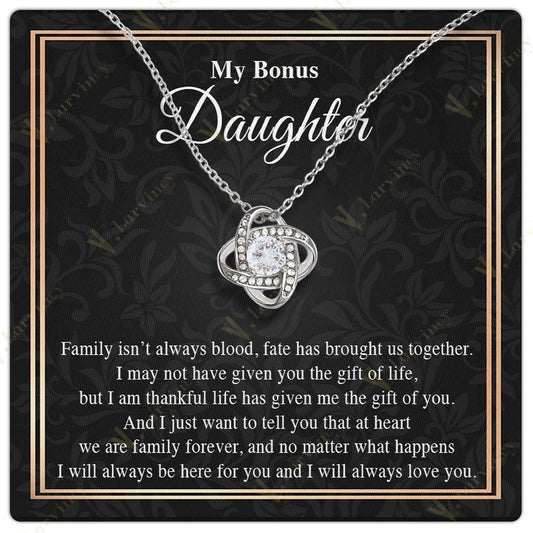 To My Bonus Daughter Necklace, Step Daughter Gift From Step Mom, Step Dad, Adopted Daughter Jewelry With Gift Box And Personalized Message Card, Family Isn’t Always Blood - Larvincy