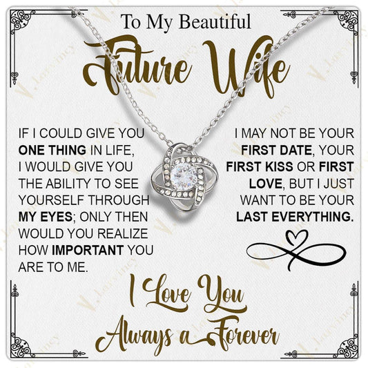 Fiance Gift For Her, To My Future Wife Necklace, Soulmate Necklace, Jewelry Birthday Gift For Future Wife With Gift Box Personalized Message Card, Important You Are To Me - Larvincy Jewel