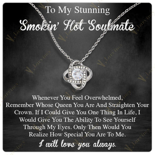 To My Soulmate Necklace, Jewelry Gift For Wife From Husband, Birthday Gift, Wedding Anniversary Gifts For Wife With Gift Box Personalized Message Card, Queen You Are - Larvincy Jewel